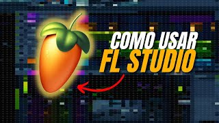 Como usar o FL Studio fácil [upl. by Octavius]