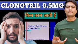 clonotril 05 mg tablet hindi  clonotril 05 uses in hindi  clonotril 05 mg [upl. by Hgeilhsa]