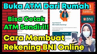 CARA MEMBUAT REKENING BNI ONLINE TERBARU 2023 2024 UNTUK PEMULA [upl. by Adnara]