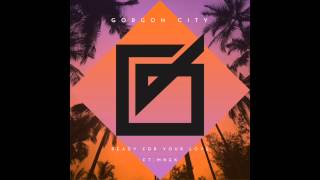 Gorgon City feat MNEK  Ready For Your Love Close Ready For Your Dub [upl. by Jacinto14]