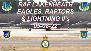 RAF LAKENHEATH EAGLES RAPTORS amp LIGHTNING IIs [upl. by Aldon606]