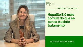 Hepatite B é mais comum do que se pensa e existe tratamento [upl. by Siletotsira776]