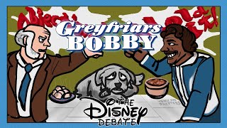 Greyfriars Bobby  The Disney Debate Ep 95 [upl. by Grimbald]