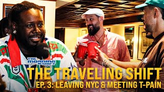 The Traveling Shift Ep 3 Leaving NYC and MEETING TPAIN [upl. by Agrippina113]