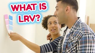 What Does LRV Mean in Paint  Light Reflectance Value  How to Pick Paint Colors [upl. by Larred]