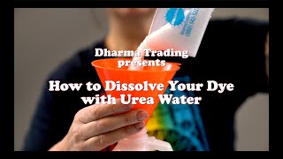 How to Dissolve Your Dye with Urea Water [upl. by Chevy374]