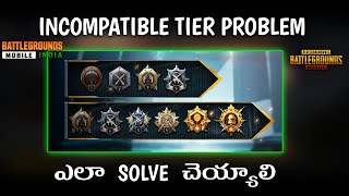 how to solve Incompatible Tier cannot Team Up Problem Bgmi amp Pubg Telugu [upl. by Eux]