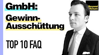 GmbH Top 10 Fragen zu Ergebnisverwendung Gewinnverwendung Gewinnausschüttung Gesellschaftsrecht [upl. by Colwell145]