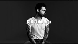 Girls Like You  Maroon 5 Feat Cardi B Lyrics [upl. by Marin]