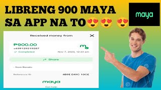 LIBRENG 900 MAYA SA APP NA TO😍😍😍PAYMAYA APPLICATION [upl. by Itida563]