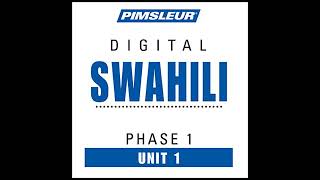 Swahili Phase 1 Unit 01 Audiobook by Pimsleur [upl. by Edythe]