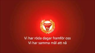 Llojd  Röda Dagar Framför Oss Kalmar FF Inmarschlåt  Med text [upl. by Dolli]