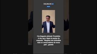 Ciro Nogueira defende Vicentinho Jr dos que o ligam às pautas da esquerda [upl. by Leduar]