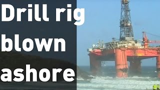 Drilling rig blown ashore during severe storms in Scotland [upl. by Gawen]