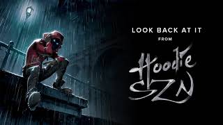 A Boogie Wit Da Hoodie  Look Back At It Official Audio [upl. by Fini]