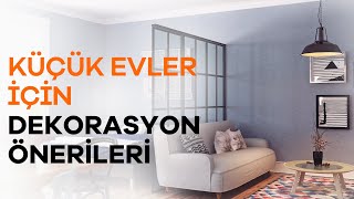 Küçük Evler İçin 5 Dekorasyon Önerisi  Dekorasyon Önerileri [upl. by Binette]