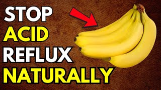 5 FOODS That Will Put an END to Your ACID REFLUX WOES [upl. by Sivle106]