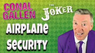 Conal Gallen  Airplane Security [upl. by Hsreh492]