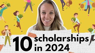 10 Scholarships To Apply for in 2024 [upl. by Buller]