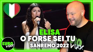 ELISA  O FORSE SEI TU REACTION  SANREMO 2022 [upl. by Koby]