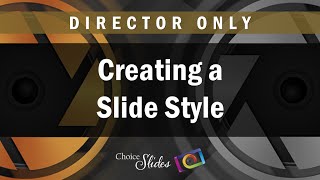 Photopia Director  Creating a Slide Style [upl. by Mccallum]