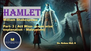 Hamlet  part 3 William Shakespeare Act4 amp 5 detailed Malayalam explanation [upl. by Sabelle]