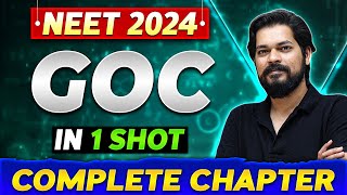 GOC in One Shot  Complete Chapter Of Organic Chemistry  NEET 2024 [upl. by Yaeger]