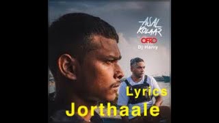 JORTHAALE LYRICS VIDEO  ASAL KOLAAR X OFRO  DJ HARRY CHENNAI  TAMIL STATUS  TAMIL RAPPER [upl. by Kotick]