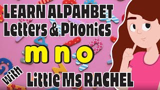 Alphabet Learning for Toddlers  Alphabet Phonics MNO with Little Ms Rachel [upl. by Atrahc]