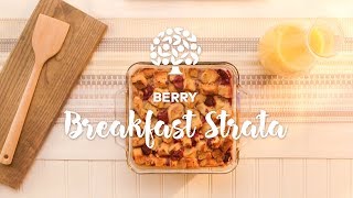 Berry Breakfast Strata [upl. by Annanhoj]