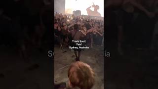 Travis Scott INSANE Mosh Pit in Sydney Australia 🇦🇺 travisscott shorts [upl. by Oralla10]