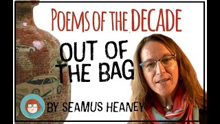 Seamus Heaneys Out of the Bag  analysis and interpretation [upl. by Akiehs615]