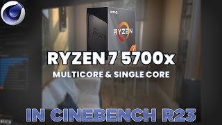 CINEBENCH R23 RYZEN 7 5700X MULTI CORE AND SINGLE CORE [upl. by Delly705]