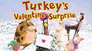 📚 Kids Book Read Aloud  TURKEYS VALENTINE SURPRISE By Wendi Silvano [upl. by Cohbert151]