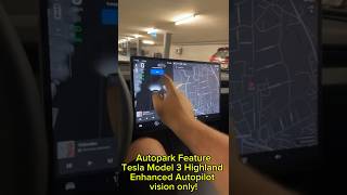 Autopark Feature Tesla Model 3 Highland w enhanced autopilot vision only [upl. by Traweek225]