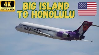 【4K】Hawaiian Airlines Boeing 717  KailuaKona Big Island to Honolulu  Economy Class  60 fps [upl. by Varien545]