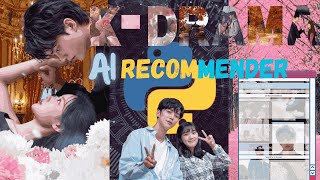 Build a KDrama AI Recommender with Python amp Machine Learning [upl. by Sherline]