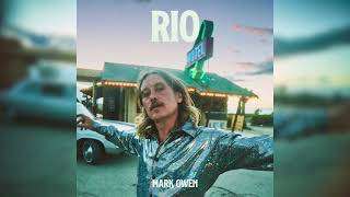 Mark Owen  Rio Official Audio [upl. by Hirsh647]