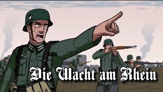 Defending Germany Animated edit Die Wacht am Rhein [upl. by Colan]