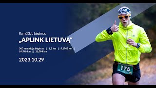 LBT XVII  Rumšiškių bėgimas Aplink Lietuvąquot  2023 [upl. by Gladdy914]