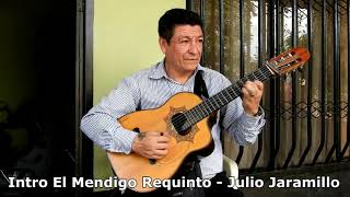 Intro En Requinto  El Mendigo  Julio Jaramillo [upl. by Ysirhc]