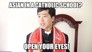 The Only Asian in a White Catholic School [upl. by Leese997]