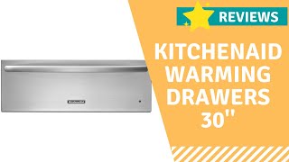 KitchenAid Warming Drawers 30 Overview [upl. by Ahtanamas]