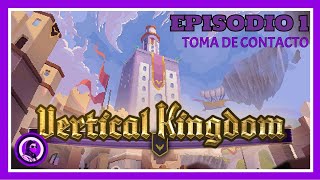 VERTICAL KINGDOM  Episodio 01 [upl. by Milli648]