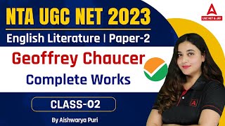 UGC NET JUNE 2023 I Paper2 I Geoffrey Chaucer Complete Works I By Aishwarya puri [upl. by Baskett635]