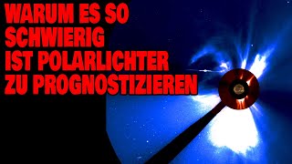 Warum es so schwierig ist Polarlichter zu prognostizieren [upl. by Ylahtan818]