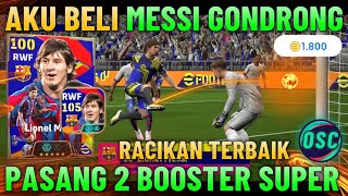 AKU BELI MESSI DELUXE  REVIEW amp RACIKAN TERBAIK MESSI GONDORONG PREMIUM PACK EFOOTBALL 2025 MOBILE [upl. by Latoniah203]