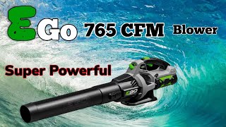 The Powerful EGO 765 CFM BLOWER 56VOLTS [upl. by Nirual927]