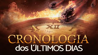 CRONOLOGIA DOS ÚLTIMOS DIAS  Como Será o Fim Dos Tempos  Nayra Pedrini [upl. by Oiluarb]