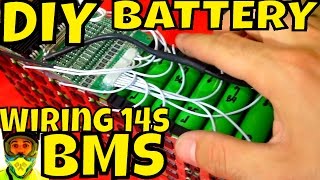 DIY Battery how to wire 14s BMS to 52v pack • 18650 cells Battery Management System • Electric Bike [upl. by Francklin]